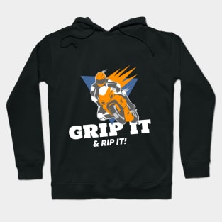 Grip It & Rip It! Motorcycle Hoodie